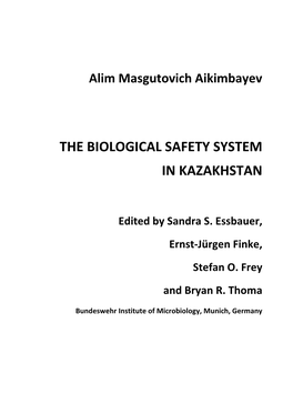 The Biological Safety System in Kazakhstan