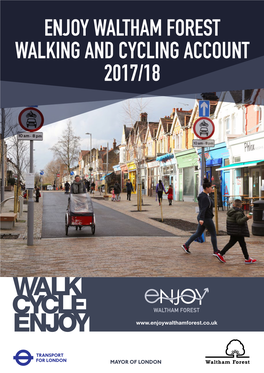 Enjoy Waltham Forest Walking and Cycling Account 2017/18