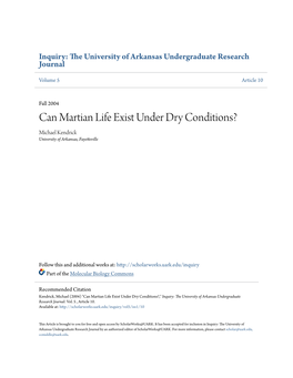 Can Martian Life Exist Under Dry Conditions? Michael Kendrick University of Arkansas, Fayetteville