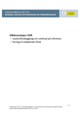 Vilkårsrevisjon I SVR – Vasskraftutbygginga Sin Verknad På Villreinen – Forslag Til Avbøtande Tiltak