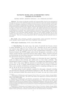 RANKING HUBS and AUTHORITIES USING MATRIX FUNCTIONS 1. Introduction. in Recent Years, the Study of Networks Has Become Central T