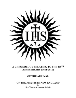 (1611-2011) of the Arrival of the Jesuits in New England