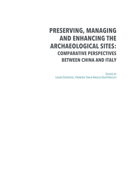 Preserving, Managing and Enhancing the Archaeological Sites: Comparative Perspectives Between China and Italy