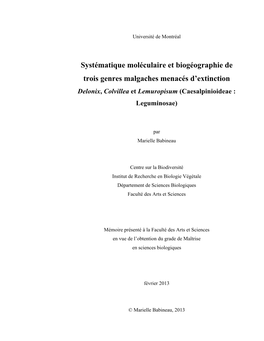 Systématique Moléculaire Et Biogéographie De Trois Genres Malgaches Menacés D’Extinction Delonix, Colvillea Et Lemuropisum (Caesalpinioideae : Leguminosae)
