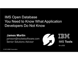IMS Open Database You Need to Know What Application Developers Do Not Know