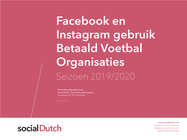 Facebook En Instagram Gebruik Betaald Voetbal Organisaties Seizoen 2019/2020