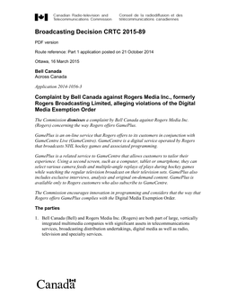 Complaint by Bell Canada Against Rogers Media Inc., Formerly Rogers Broadcasting Limited, Alleging Violations of the Digital Media Exemption Order