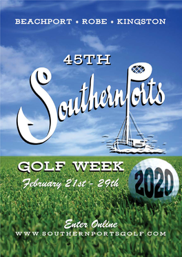ROBE GOLF CLUB 0427 440 479 Welcome to Southern Ports Golf Week 2020