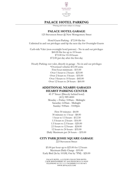 PALACE HOTEL PARKING *Pricing and Hours Subject to Change