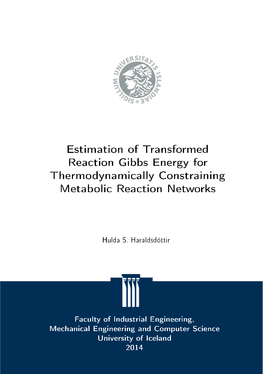 Estimation of Transformed Reaction Gibbs Energy for Thermodynamically Constraining Metabolic Reaction Networks