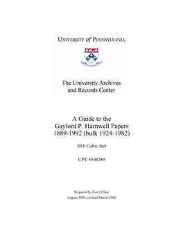 Guide, Gaylord P. Harnwell Papers (UPT 50 H289)