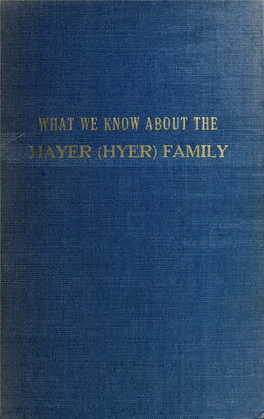 What We Know About the Hayer (Hyer) Family