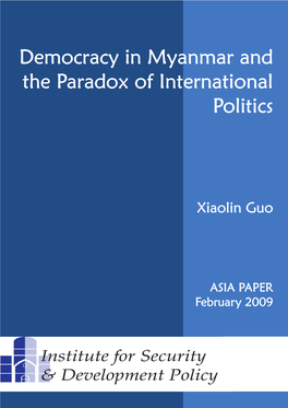 Democracy in Myanmar and the Paradox of International Politics