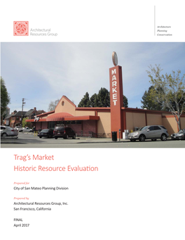 Trag's Market Historic Resource Evaluation