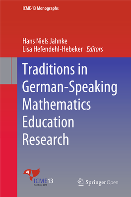 Traditions in German-Speaking Mathematics Education Research ICME-13 Monographs