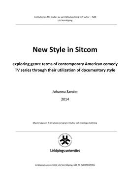 New Style in Sitcom Exploring Genre Terms of Contemporary American Comedy TV Series Through Their Utilization of Documentary Style