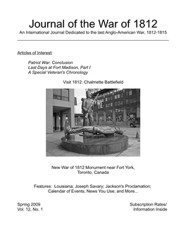 Journal of the War of 1812 an International Journal Dedicated to the Last Anglo-American War, 1812-1815