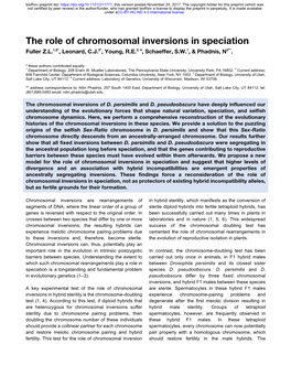 The Role of Chromosomal Inversions in Speciation Fuller Z.L.1,2*, Leonard, C.J.3*, Young, R.E.3, 4, Schaeffer, S.W.1, & Phadnis, N3**