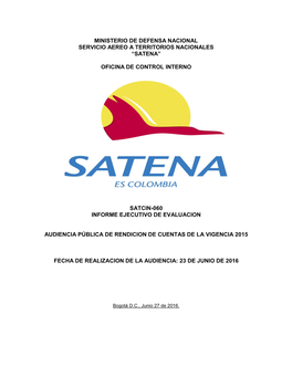 Ministerio De Defensa Nacional Servicio Aereo a Territorios Nacionales “Satena”