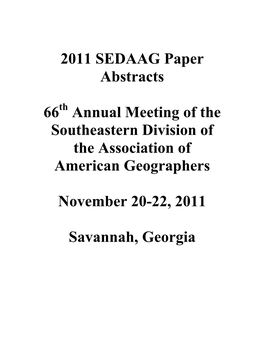 2011 SEDAAG Paper Abstracts 66 Annual Meeting of the Southeastern