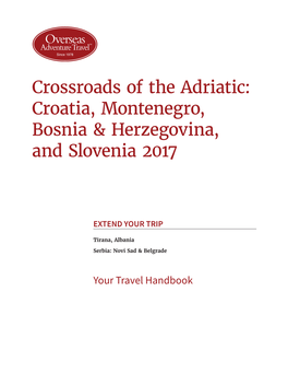 Crossroads of the Adriatic: Croatia, Montenegro, Bosnia & Herzegovina