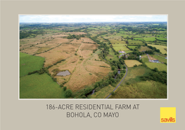 186-Acre Residential Farm at Bohola, Co Mayo Lot 1 186-Acre Residential Farm