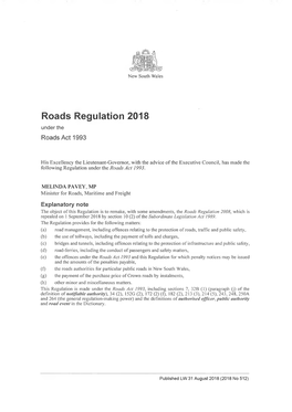 Roads Regulation 2018 Under the Roads Act 1993
