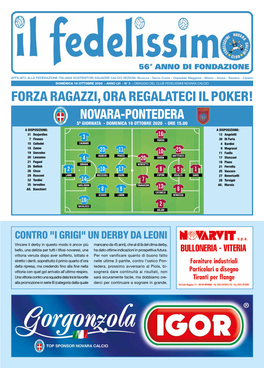 Novara-Pontedera Forza Ragazzi, Ora Regalateci Il