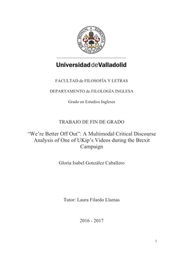 We're Better Off Out. a Multimodal Critical Discourse Analysis of One of Ukip's Videos During the Brexit Campaign