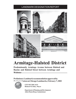 Armitage-Halsted District Predominantly Armitage Avenue Between Halsted and Racine and Halsted Street Between Armitage and Webster