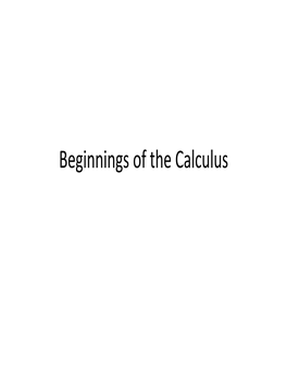 Beginnings of the Calculus Maxima and Minima EXTREMA a Sample Situation