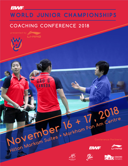 November 16 + 17, 2018Conference Partners: Hilton Markam Suites + Markham Pan Am Centre