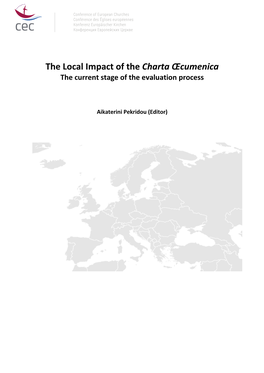 The Local Impact of the Charta Œcumenica the Current Stage of the Evaluation Process