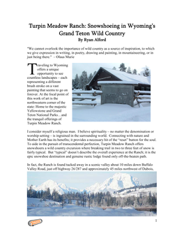 Turpin Meadow Ranch: Snowshoeing in Wyoming’S Grand Teton Wild Country by Ryan Alford