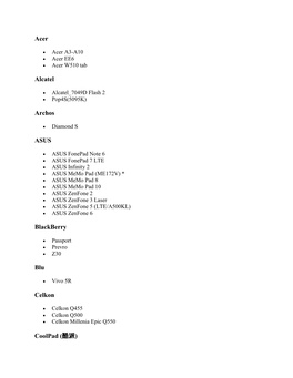 Acer Alcatel Archos ASUS Blackberry Blu Celkon Coolpad (酷派)