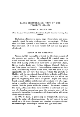 LARGE HEMORRHAGIC: CYST of the PROSTATE GLAND Excluding Echinococcus Cysts, Large Retroprostatic and Retro- Vesical Cysts Of