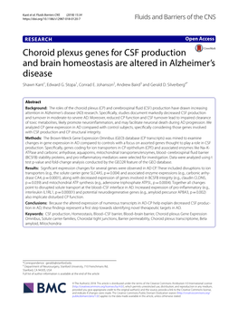 Choroid Plexus Genes for CSF Production and Brain Homeostasis Are Altered in Alzheimer’S Disease Shawn Kant1, Edward G