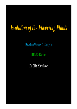 Evolution of the Flowering Plants