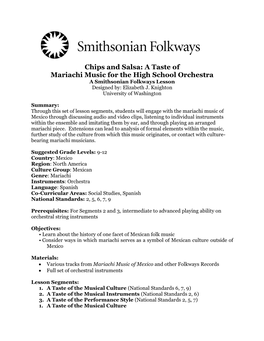 Chips and Salsa: a Taste of Mariachi Music for the High School Orchestra a Smithsonian Folkways Lesson Designed By: Elizabeth J