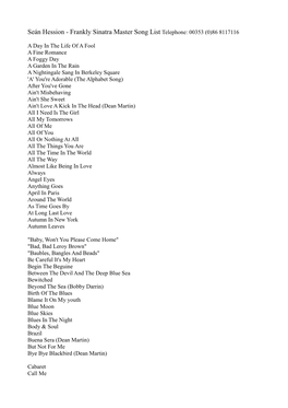 Seán Hession - Frankly Sinatra Master Song List Telephone: 00353 (0)86 8117116