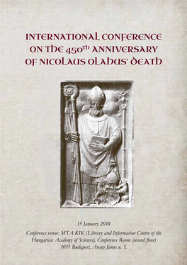 International Conference on the 450Th Anniversary of Nicolaus Olahus’ Death