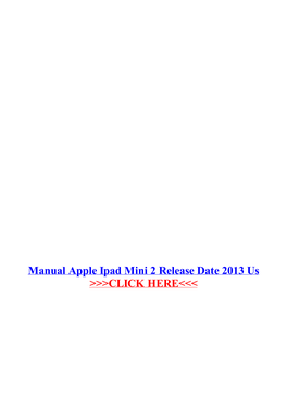 Manual Apple Ipad Mini 2 Release Date 2013 Us.Pdf