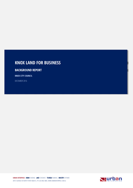 Knox Land for Business Background Report - September 2017 Update