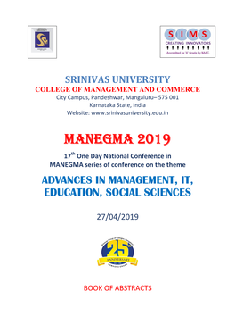MANEGMA 2019 17Th One Day National Conference in MANEGMA Series of Conference on the Theme ADVANCES in MANAGEMENT, IT, EDUCATION, SOCIAL SCIENCES