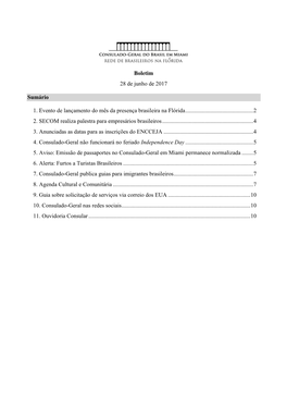 Boletim 28 De Junho De 2017 Sumário 1. Evento De Lançamento Do Mês Da Presença Brasileira Na Flórida