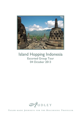 Island Hopping Indonesia Escorted Group Tour