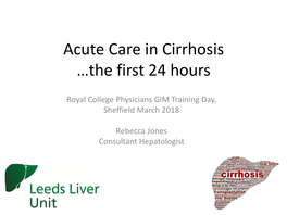 Acute Care in Cirrhosis the First 24 Hours