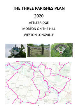 The Three Parishes Plan 2020 Attlebridge Morton on the Hill Weston Longville