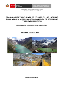 Reconocimiento Del Nivel De Peligro En Las Lagunas Tullparaju Y Cuchillacocha Con Fines De Seguridad Y Aprovechamiento