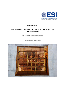 Esi Manual the Russian Debate on the South Caucasus